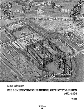 Umschlag Tholos 11-1-2 - Schwager - Die benediktinische Reichsabtei Ottobeuren 1672–1803